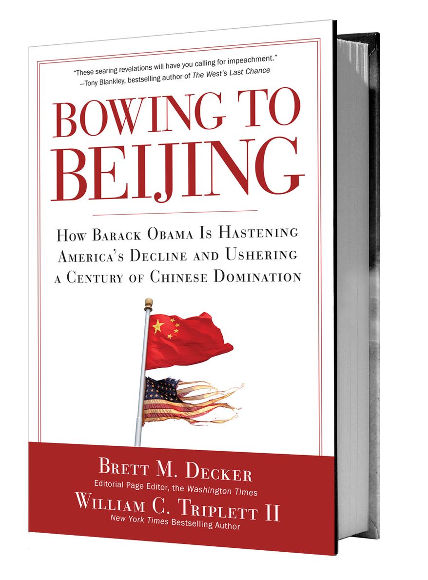 Bowing to Beijing by Brett M. Decker and William C. Triplett II