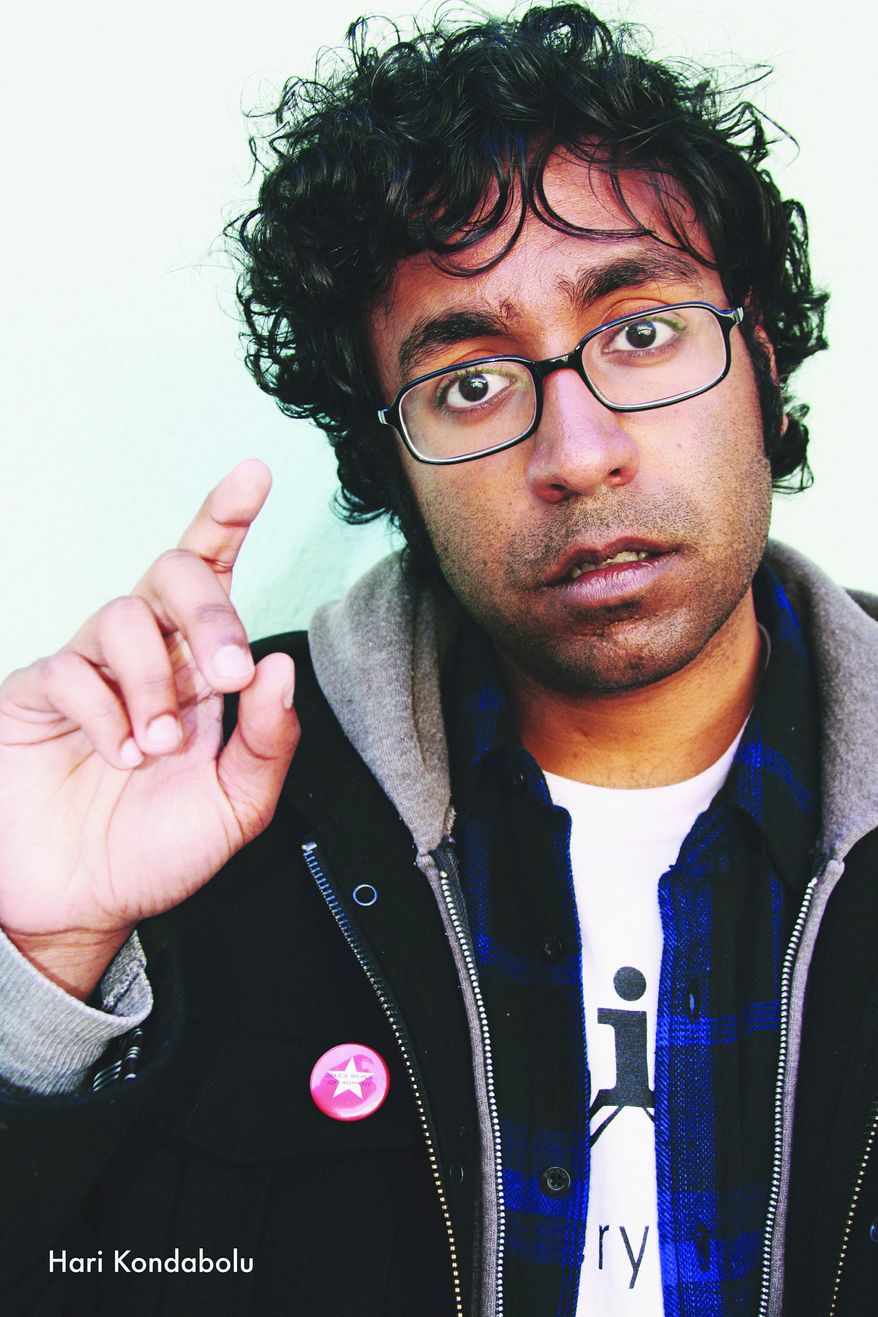 "I really don't know what to expect, and that is both scary and very exciting for a performer."
- Hari Kondabolu, comedian on "Make Chai, Not War" stand-up tour