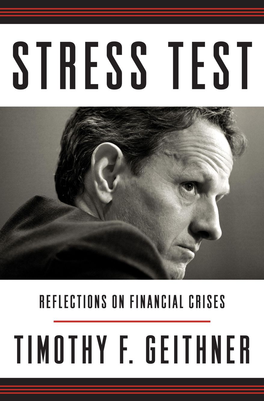 This book cover image released by Crown shows "Stress Test: Reflections on Financial Crises," by Timothy F. Geithner. Former U.S. Treasury Secretary Timothy F. Geithner's memoir will be released on May 13. (AP Photo/Crown)