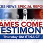 The media are gearing up for mammoth coverage of James B. Comey&#39;s testimony before the Senate Intelligence Committee on Thursday. (CBS News)