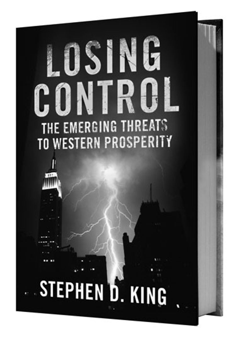 Losing control: The emerging threat to Western prosperity