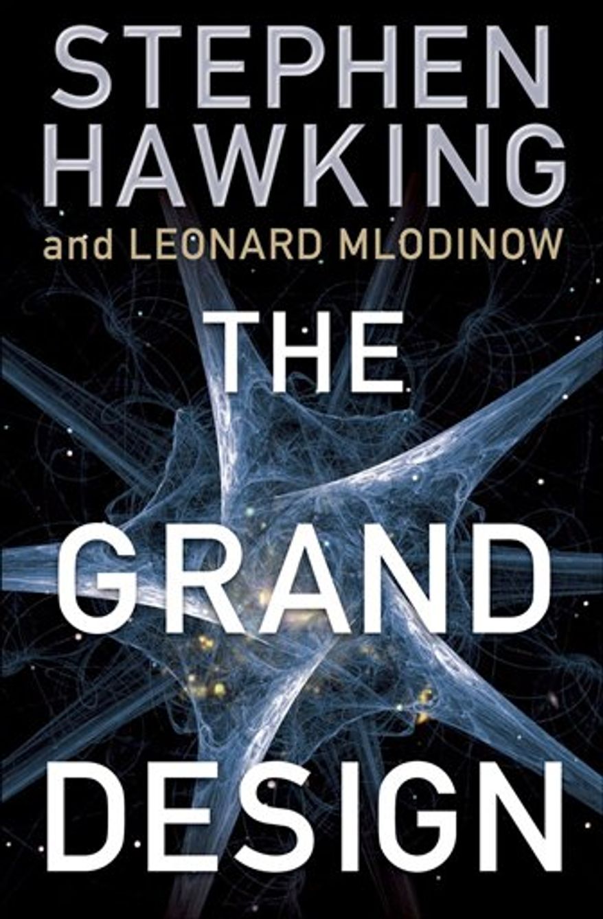 In this book cover image released by Random House, &quot;The Grand Design&quot; by Stephen Hawking and Leonard Mlodinow is shown. (AP Photo/Random House)
