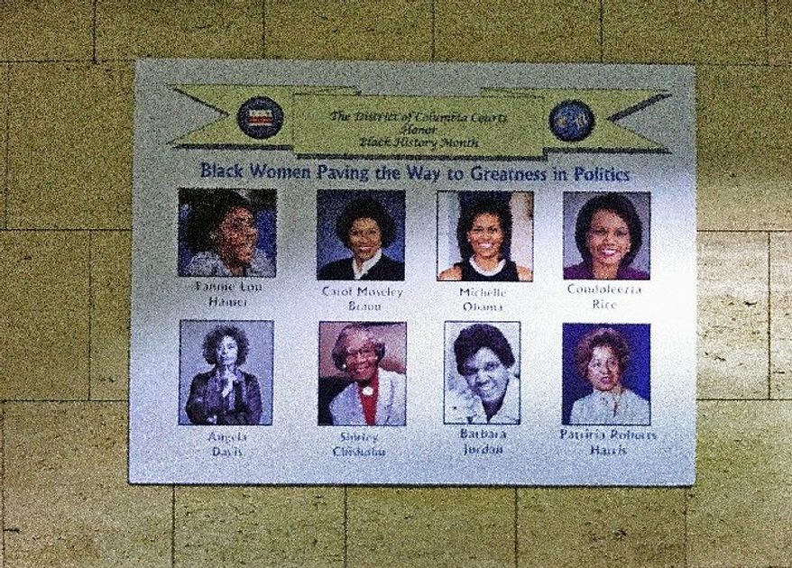 A poster hanging on the wall in the D.C. Superior Court building in Washington, D.C. shows "Black Women Paving the Way to Greatness in Politics." It curiously includes Ms. Davis. (The Washington Times)
