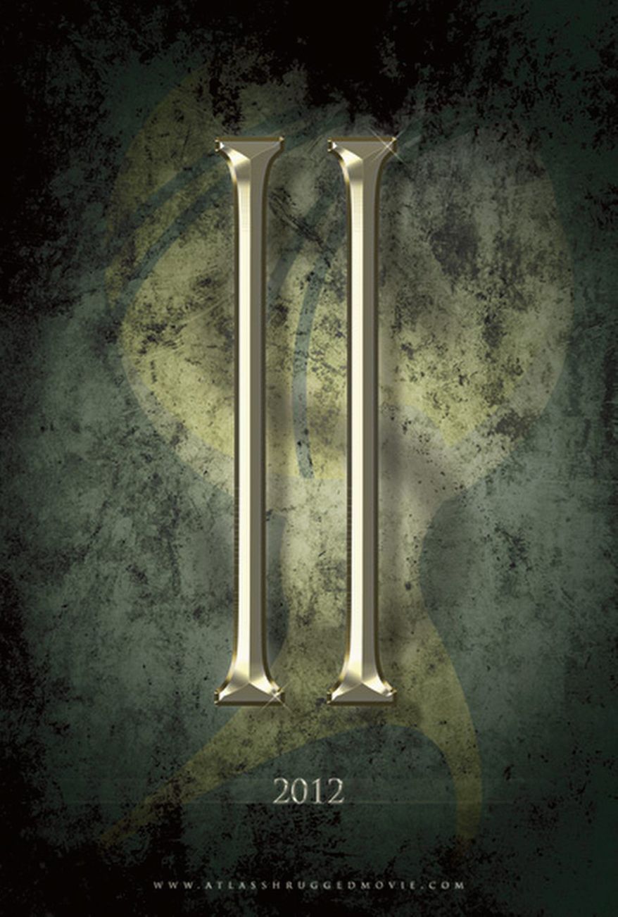 Filming is now underway for "Atlas Shrugged, Part II" in Los Angeles, timed for national release a few weeks before the November elections. (Image from The Strike Productions).