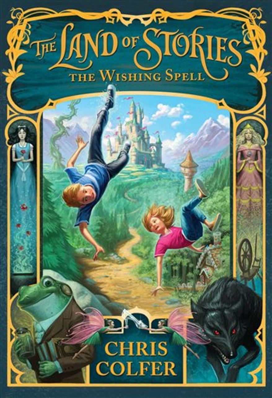 This image released by Little Brown & Co. Children's Books shows "The Land of Stories: The Wishing Spell," by Chris Colfer. The book is about twins Connor and Alex, who find themselves sucked into their favorite book of fairy tales, suddenly face-to-face with the characters they grew up reading about. Colfer said he came up with the idea as an inquisitive child who questioned the fairytales his mother would read to him. (AP Photo/Little Brown & Co. Children's Books)