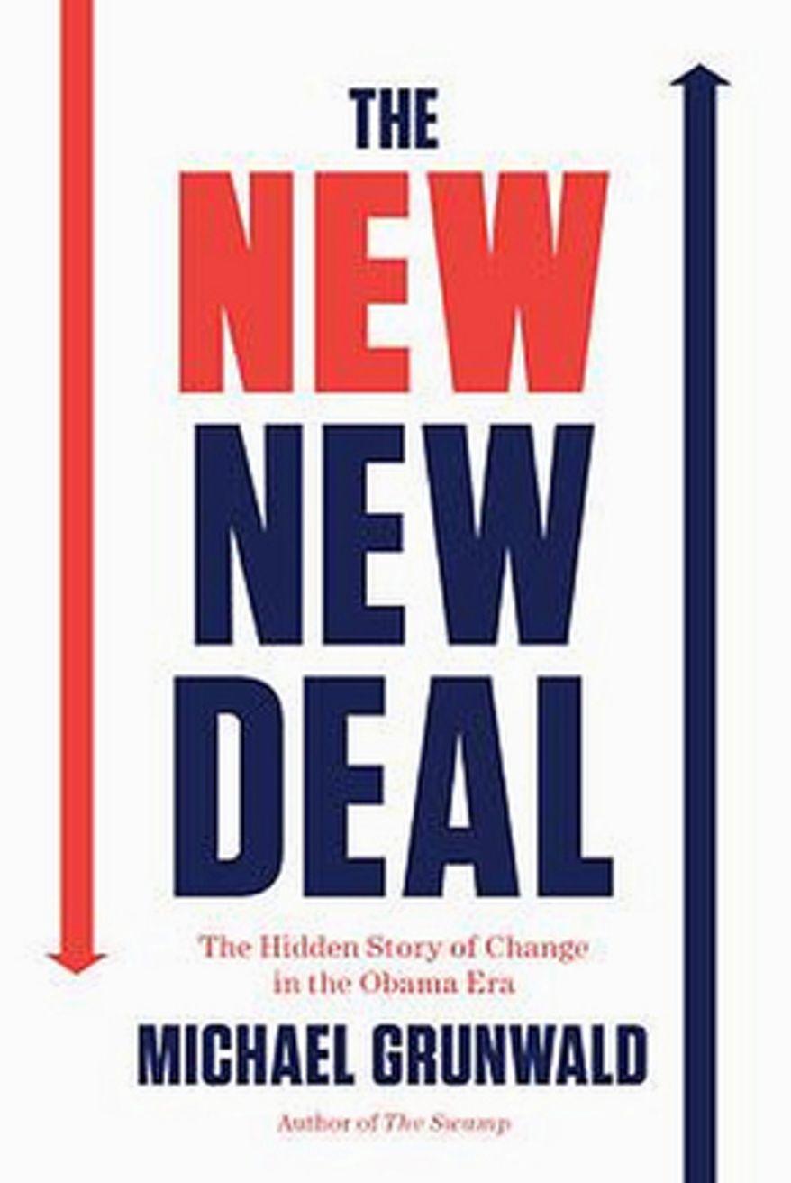 Book cover "The New New Deal†by Michael Grunwald.