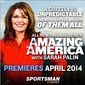 The Sportsman Channel is eager to showcase new host Sarah Palin who will on Friday talk up her show &quot;Amazing America,&quot; which debuts in April. (SPORTSMAN CHANNEL)