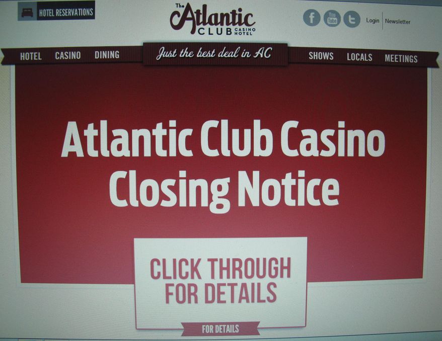 A computer screen dispaly in Atlantic City, N.J., shows the notice that greeted customers visiting the web site of the Atlantic Club Casino Hotel on Sunday, Jan. 12, 2014, the last day the Atlantic City casino would be open. It was to shut down at 12:01 a.m. Monday, Jan. 13. (AP Photo/Wayne Parry)