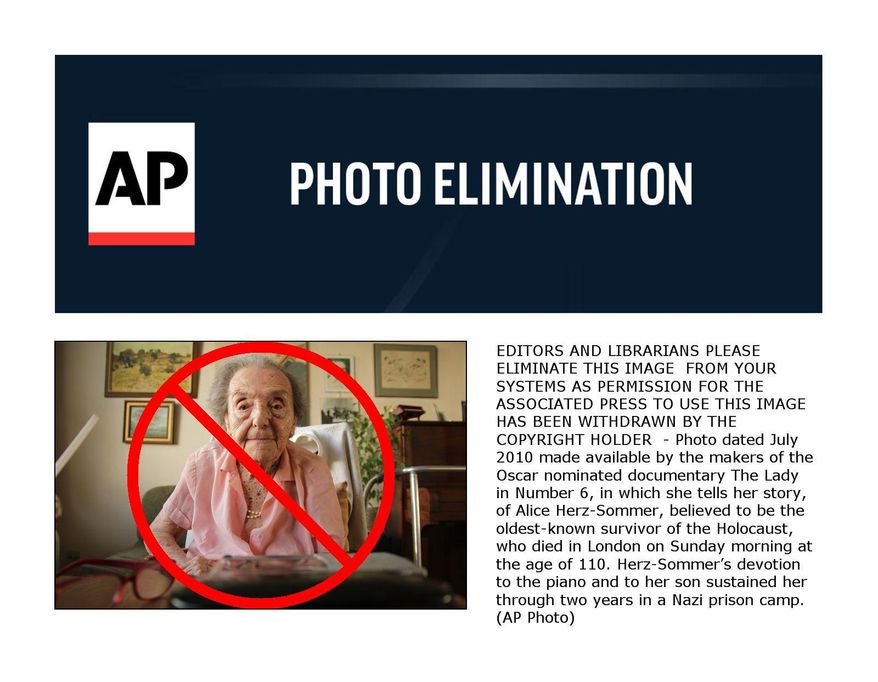 EDITORS AND LIBRARIANS PLEASE ELIMINATE THIS IMAGE FROM YOUR SYSTEMS AS PERMISSION FOR THE ASSOCIATED PRESS TO USE THIS IMAGE HAS BEEN WITHDRAWN BY THE COPYRIGHT HOLDER - Photo dated July 2010 made available by the makers of the Oscar nominated documentary The Lady in Number 6, in which she tells her story, of Alice Herz-Sommer, believed to be the oldest-known survivor of the Holocaust, who died in London on Sunday morning at the age of 110. Herz-Sommer’s devotion to the piano and to her son sustained her through two years in a Nazi prison camp. (AP Photo)