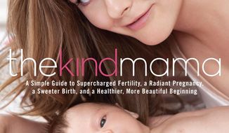 This book cover image released by Rodale Books shows &amp;quot;The Kind Mama: A Simple Guide to Supercharged Fertility, a Radiant Pregnancy, a Sweeter Birth, and a Healthier, More Beautiful Beginning,&amp;quot; by Alicia Silverstone. (AP Photo/Rodale Books)
