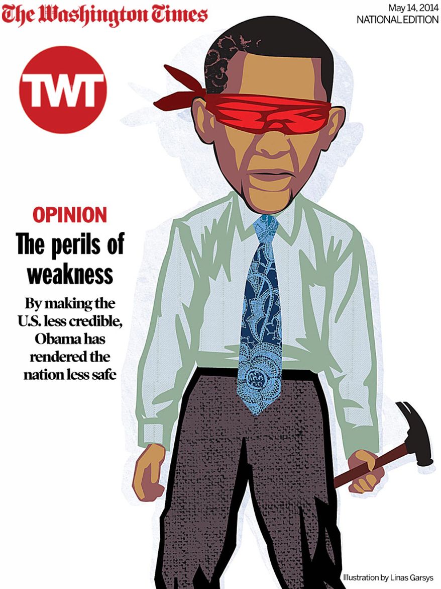 National Edition Opinion cover for May 14, 2014 - The perils of weakness (Illustration by Linas Garsys for The Washington Times)