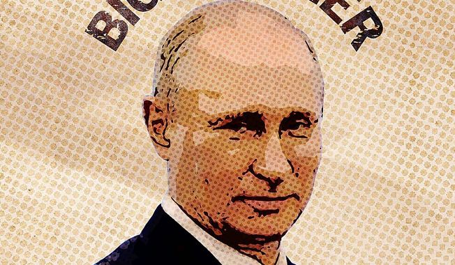 Big Brother Putin Illustration by Greg Groesch/The Washington Times