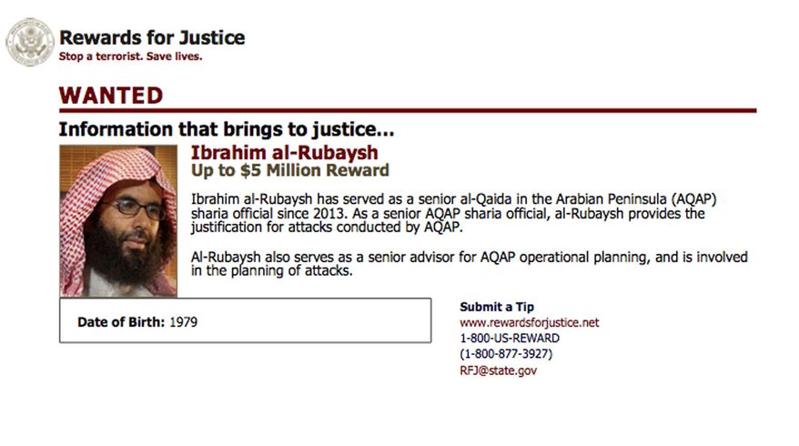This wanted poster from website of the U.S. State Department's Rewards For Justice program shows a mugshot of Ibrahim al-Rubaish, the top cleric of Yemen's al-Qaida branch. The group said in a statement on Tuesday, April 14, 2015 that al-Rubaish, a Saudi-national wanted by the U.S. was killed in a drone attack two days earlier. (U.S. State Department Rewards For Justice via AP)
