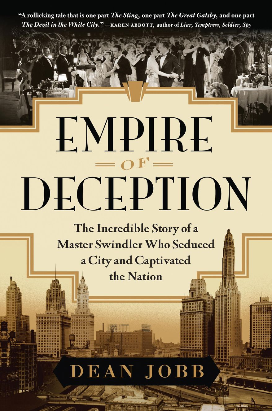 This book cover image released by Algonquin Books shows "Empire of Deception: The Incredible Story of a Master Swindler Who Seduced a City and Captivated the Nation," by Dean Jobb. (Algonquin Books via AP)
