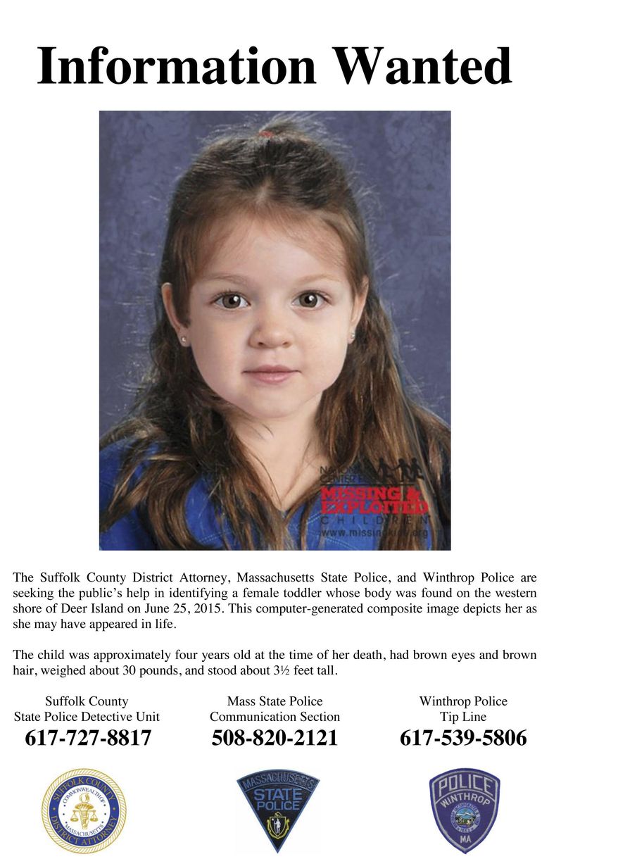 This updated flyer released Thursday, July 9, 2015, by the Suffolk County Massachusetts District Attorney includes a computer-generated composite image depicting the possible likeness of a young girl wearing earrings, whose body was found on the shore of Deer Island in Boston Harbor on June 25, inside a bag that also contained a black and white zebra-print blanket. She was wearing white leggings with black polka dots. Officials believe the brown-haired, brown-eyed girl was about 4 years old and are hoping the information generates clues about her identity. (Suffolk County District Attorney via AP)