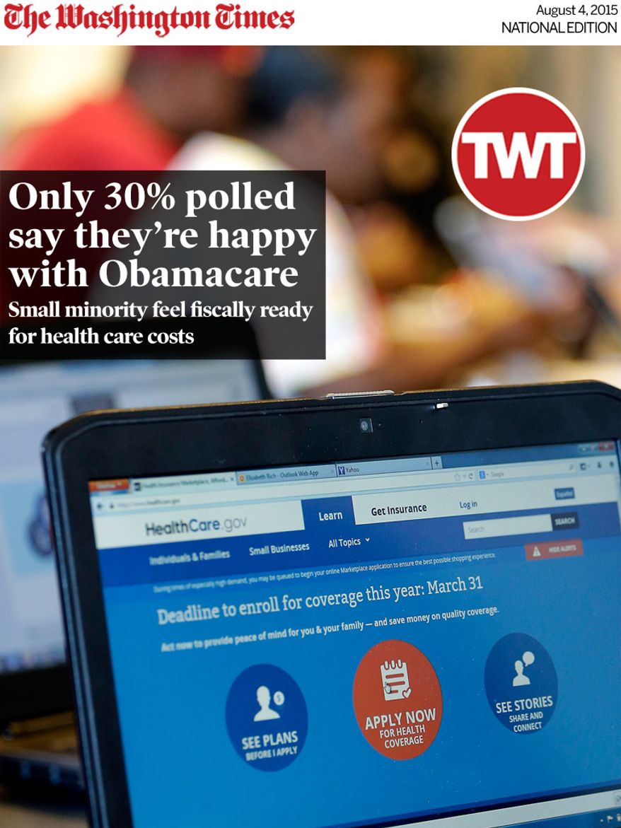 National Edition News cover for August 4, 2015 - Only 30% polled say they’re happy with Obamacare: FILE - In this March 31, 2014 file photo, people sign up for the Affordable Care Act at Swope Health Services in Kansas City, Mo. Advocacy groups are planning a greater effort to encourage minorities and rural Missouri residents to sign up for health insurance through a federally run website as an enrollment period opens Saturday. Consumers could see more choices of insurance plans, but at slightly higher prices than this past year. (AP Photo/Charlie Riedel)
