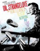 dr.-strangelove-or_-how-i-learned-to-stop-worrying-and-love-the-bomb