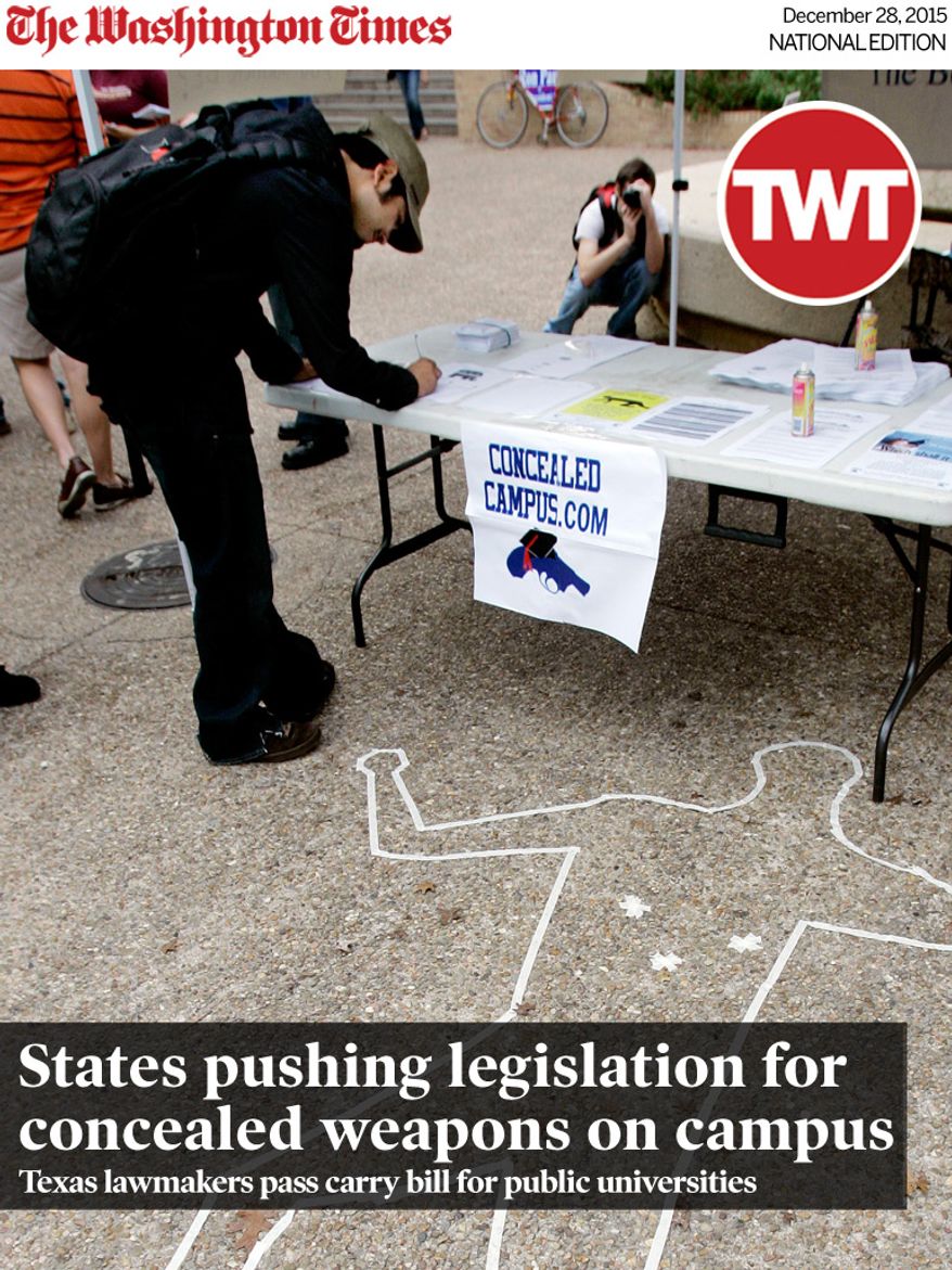 National Edition News cover for December 28, 2015 - States pushing legislation for concealed weapons on campus: Johnny Colombo visits a booth on the campus of Texas State University-San Marcos in San Marcos, Texas, Monday, Nov. 19, 2007. A group at the school are among 8,000 students nationwide who have joined the non-partisan Students for Concealed Carry on Campus, arguing that students and faculty should be allowed to do so on college campuses. (AP Photo/Eric Gay)