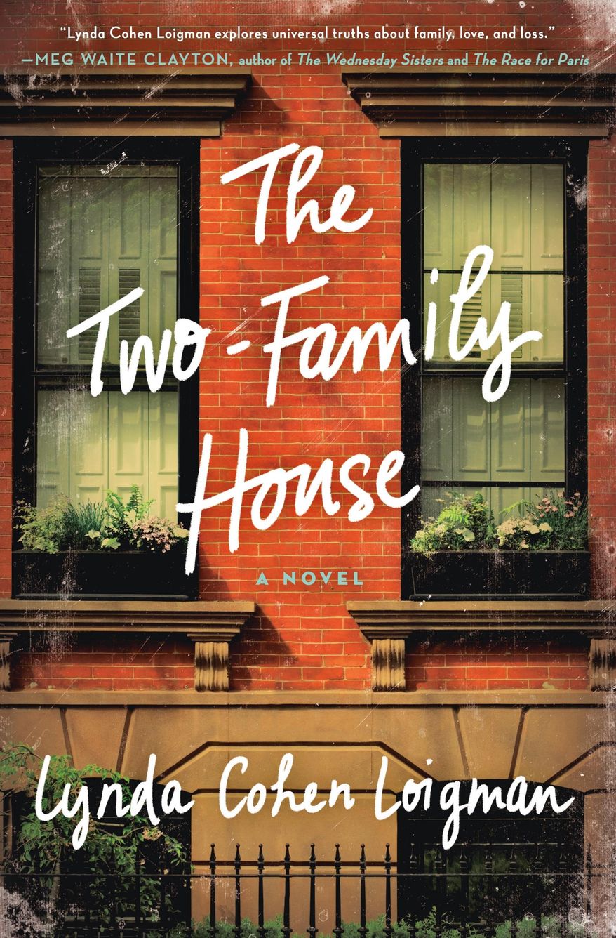 This image released by St. Martin's Press shows "The Two-Family House," by Lynda Cohen Loigman. (St. Martin's Press via AP)