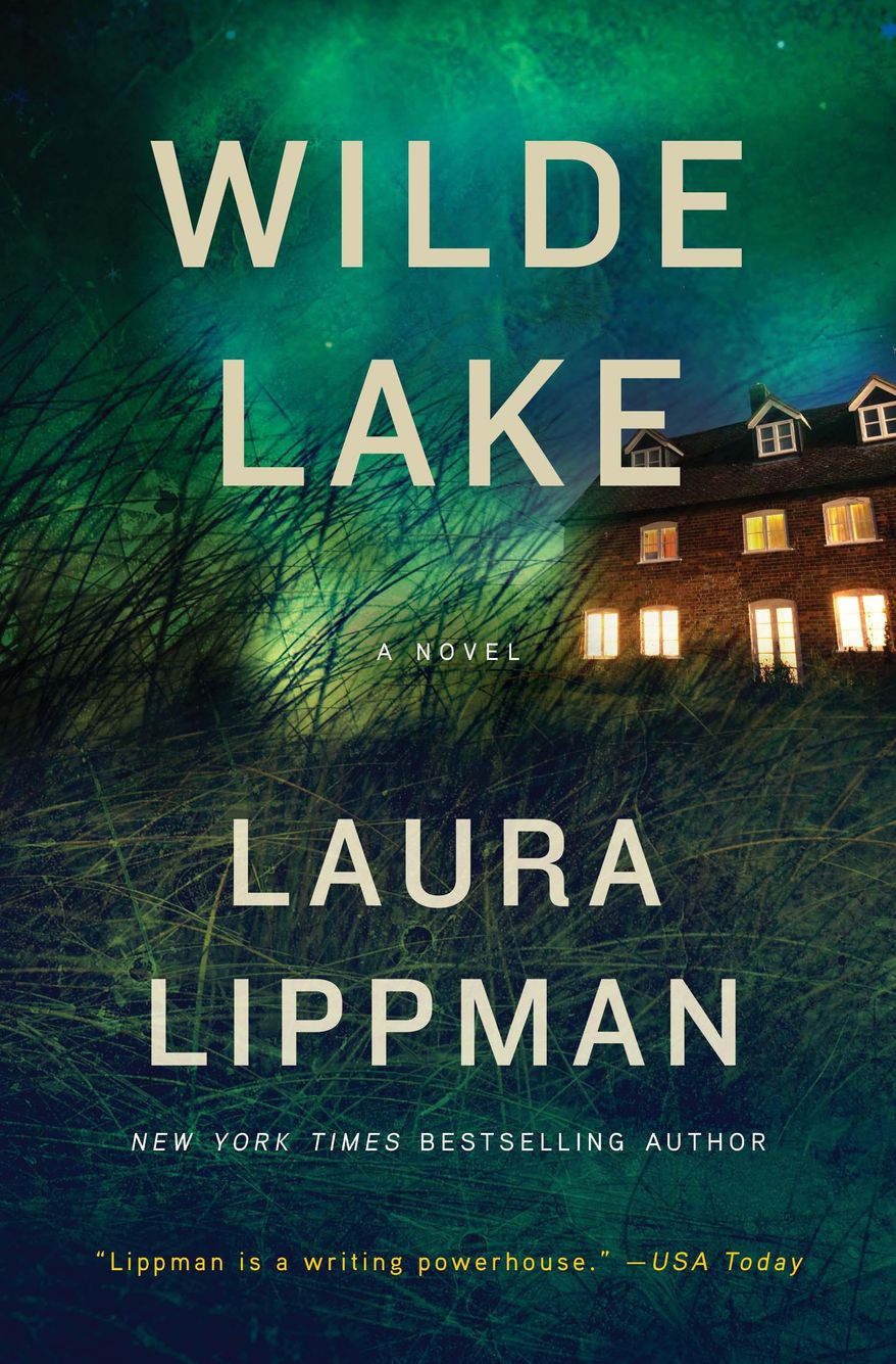 This book cover image released by William Morrow shows "Wilde Lake," by Laura Lippman. (William Morrow via AP)