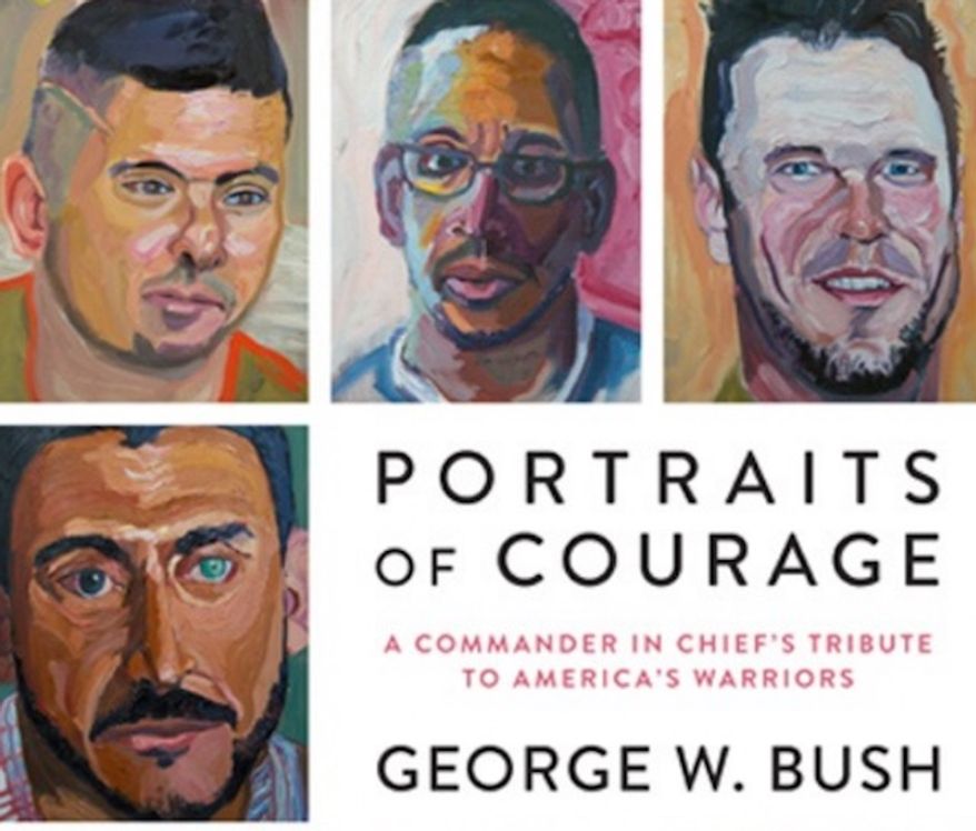 Former President George W. Bush's "Portraits of Courage: A Commander in Chief's Tribute to America's Warriors," will be released in February 2017. Proceeds will benefit veterans through the Bush Institute's Military Service Initiative. (George W. Bush Presidential Center, screenshot)