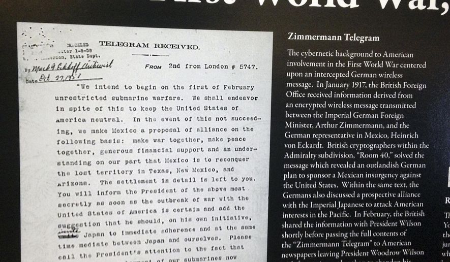 In this Thursday, Jan. 12, 2017 photo a copy of a decoded telegram is displayed at a gathering at the U.S. Naval War College in Newport, R.I. Known as the "Zimmermann Telegram," it was intercepted and decoded by Britain then forwarded to the United States revealing Germany wanted to get Mexico to join its side during World War I by offering it territory in the United States. (AP Photo/Jennifer McDermott)