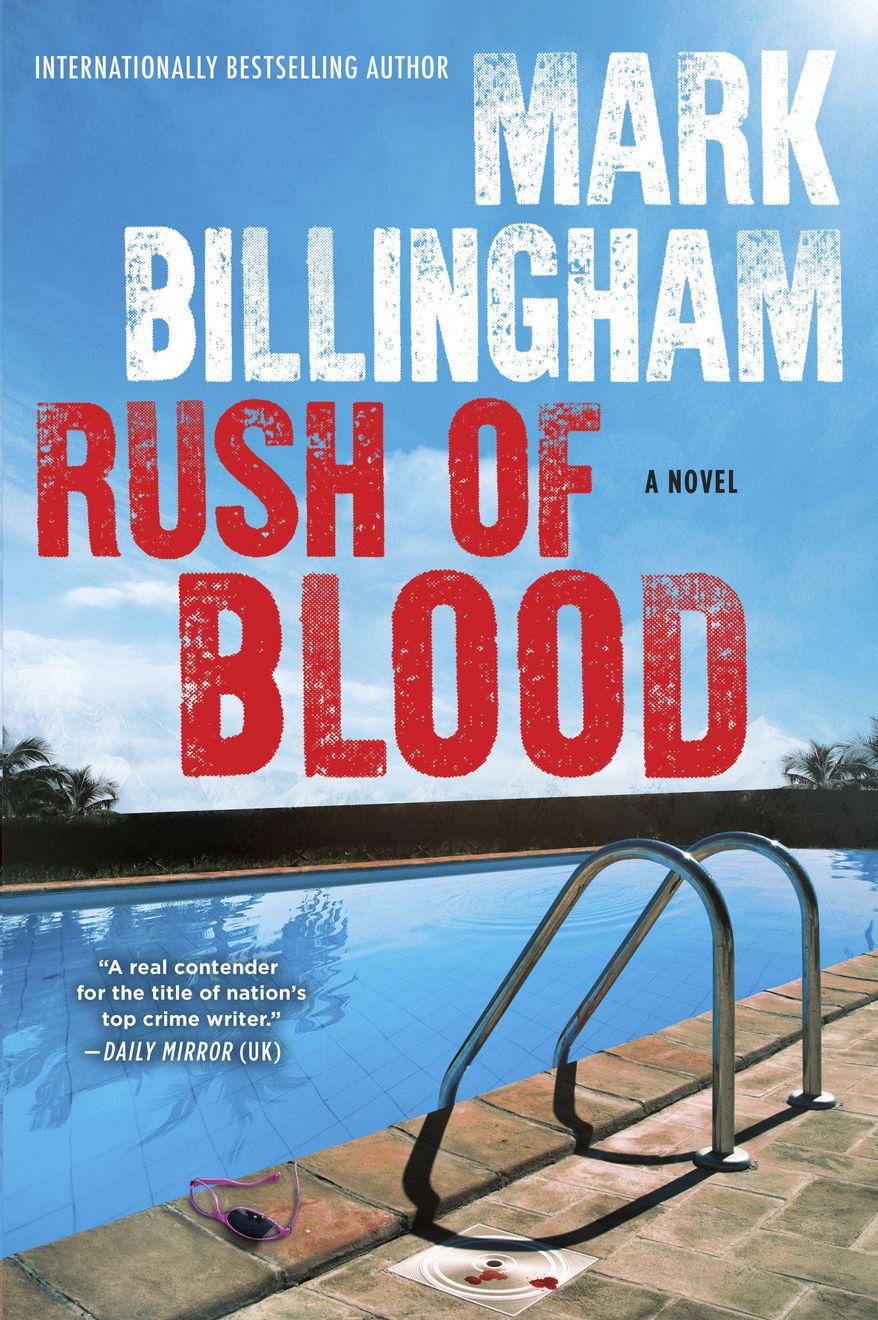 This book cover image released by Atlantic Monthly Press shows "Rush of Blood," a novel by Mark Billingham. (Atlantic Monthly Press via AP)