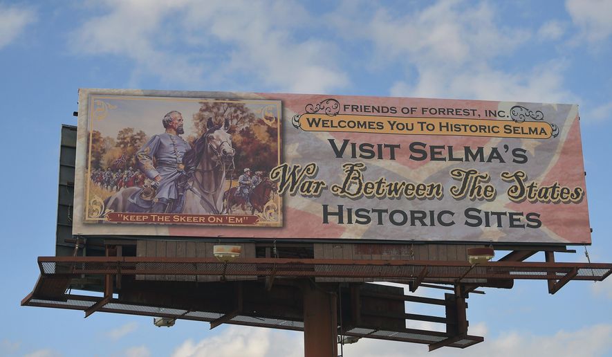 FILE -In this Tuesday, March 3, 2015 file photo, a billboard erected to draw visitors to Civil War history sites in Selma, Ala, is seen. Organizers of an annual Civil War re-enactment and a civil rights commemoration are upset by the mayor&#x27;s plan to charge them thousands of dollars for police, fire and cleanup services. Organizers of the annual Selma Bridge Crossing Jubilee say they won&#x27;t pay, and the battle re-enactment was canceled for this year. (AP Photo/Mike Stewart, File)