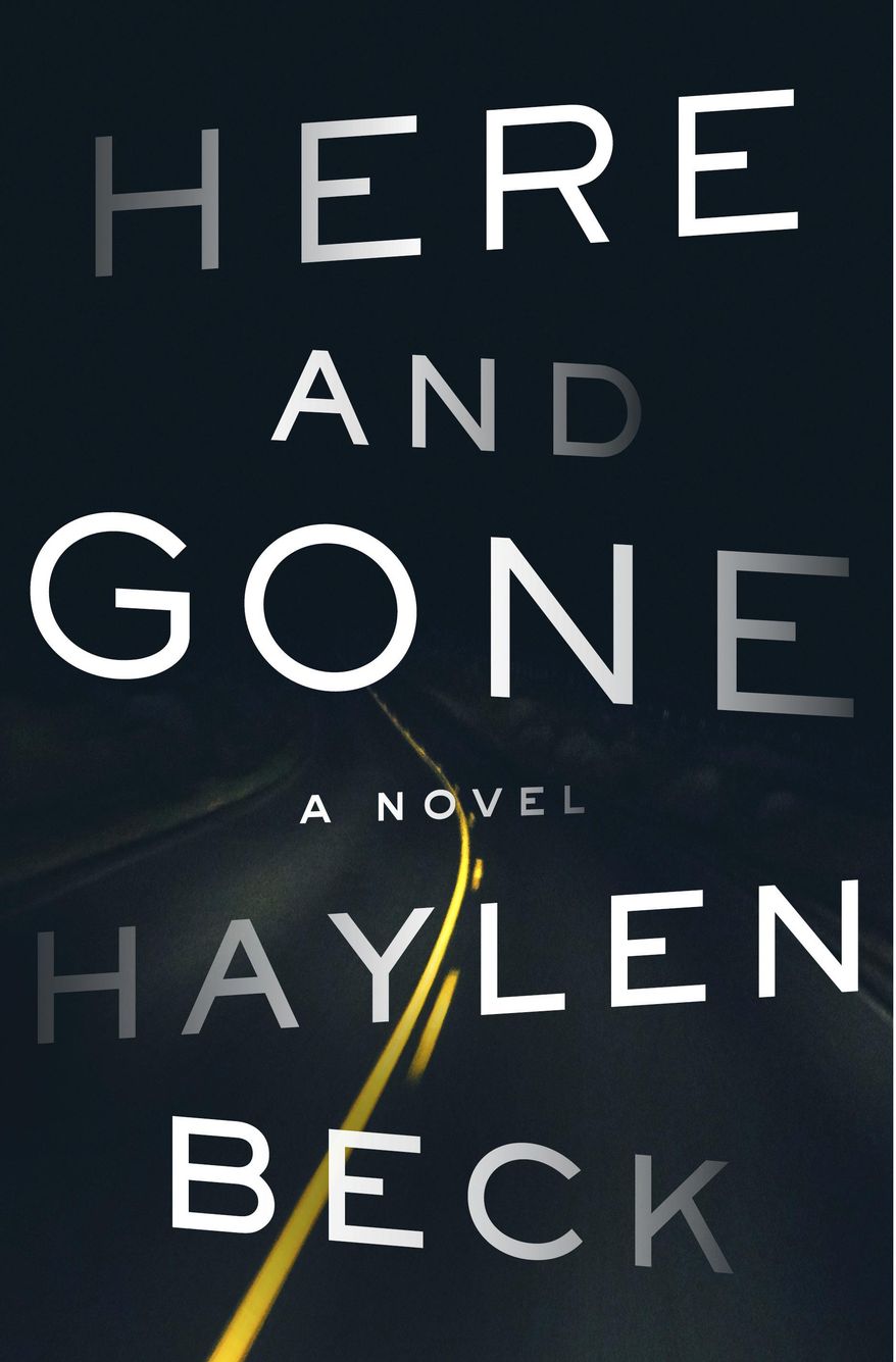 This cover image released by Crown shows "Here and Gone," a novel by Haylen Beck. (Crown via AP)