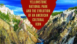 This cover image released by Pegasus Books shows, &amp;quot;Wonderlandscape: Yellowstone National Park and the Evolution of an American Cultural Icon,&amp;quot; by John Clayton. (Pegasus Books via AP)