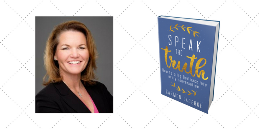 Carmen LaBerge and her new book, &quot;Speak the Truth&quot; by Regnery Faith. (Images courtesy of Carmen LaBerge and Regnery Faith)