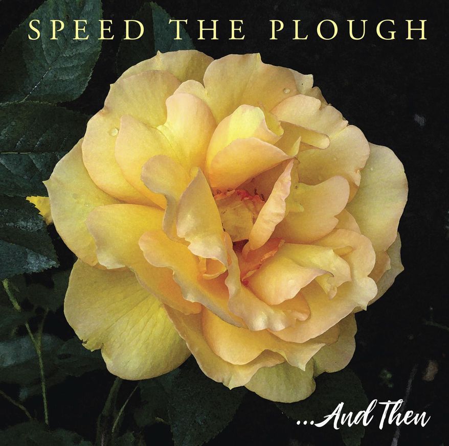This cover image shows "...And Then," the latest release by Speed The Plough. (Speed The Plough via AP)