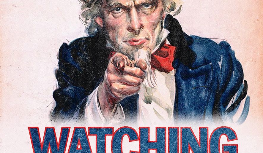 Uncle Sam Watching You Illustration by Greg Groesch/The Washington Times
