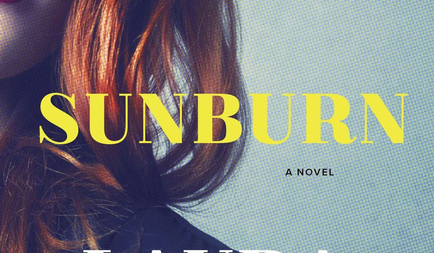 This book cover image released by William Morrow shows "Sunburn," a novel by Laura Lippman. (William Morrow via AP)