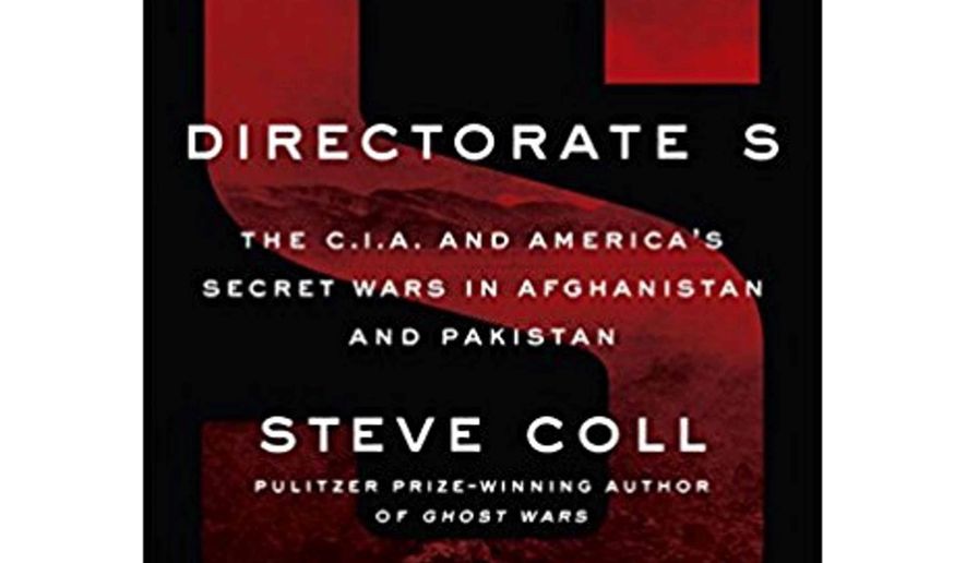 Book jacket: “Directorate S: The C.I.A. and America’s Secret Wars in Afghanistan and Pakistan,&quot; by Steve Coll 