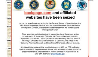 FILE- This April 6, 2018, file photo shows an FBI notice on the Backpage.com website. A 1996 law that shields online services from being liable for what their users do would be weakened by a sex-trafficking bill awaiting President Donald Trump’s signature. The 1996 provision doesn’t bar federal criminal prosecutions. A federal indictment unsealed Monday, April 9, accuses the founders of Backpage and five others of facilitating prostitution by running ads for sexual services and hiding their revenues. (AP Photo)