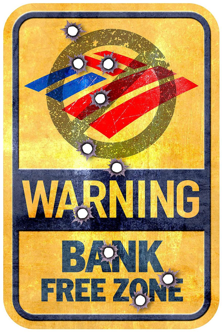 Bank Free Zone Illustration by Greg Groesch/The Washington Times