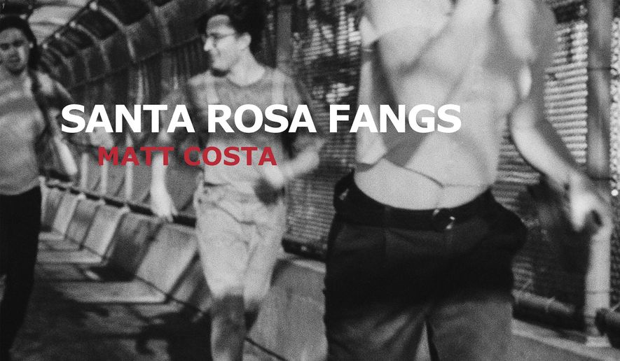 This cover image released by Dangerbird shows "Santa Rosa Fangs," by Matt Costa. (Dangerbird via AP)