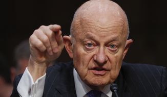 In this Monday, May 8, 2017, file photo, former National Intelligence Director James Clapper testifies on Capitol Hill in Washington, before the Senate Judiciary subcommittee on Crime and Terrorism hearing: &quot;Russian Interference in the 2016 United States Election.&quot; (Associated Press) ** FILE **