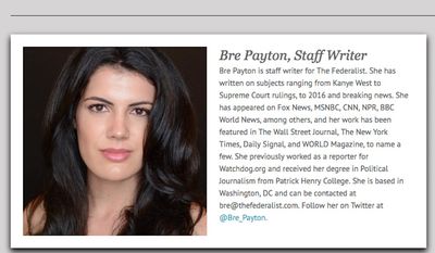 The Federalist writer and frequent Fox News guest Bre Payton died Friday after a sudden illness. She was 26. (The Federalist)