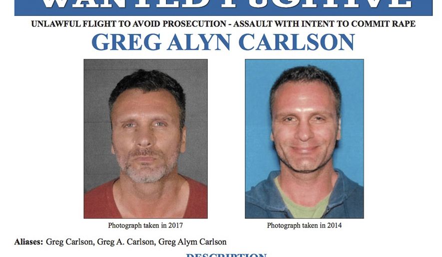 This undated photos released on Thursday, Sept. 27, 2018 by the FBI shows an FBI wanted poster of Greg Alyn Carlson. Carlson is wanted for allegedly committing an armed sexual assault in Los Angeles last year has been added to the FBI&#x27;s list of Ten Most Wanted Fugitives. The FBI also announced Thursday a reward of up to $100,000 for information leading directly to the arrest of Carlson, who detectives believe is likely responsible for additional sexual assaults. (FBI via AP)