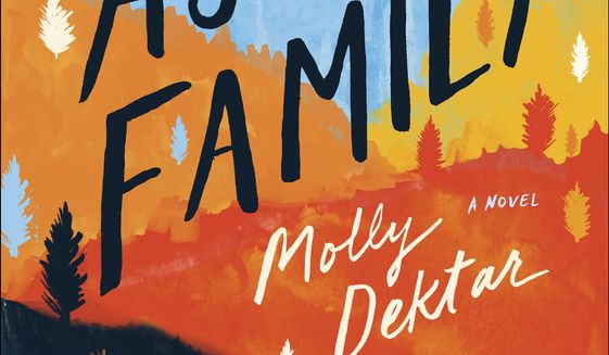 This cover image released by Simon &amp;amp; Schuster shows &amp;quot;The Ash Family,&amp;quot; a novel by Molly Dektar. (Simon &amp;amp; Schuster via AP)