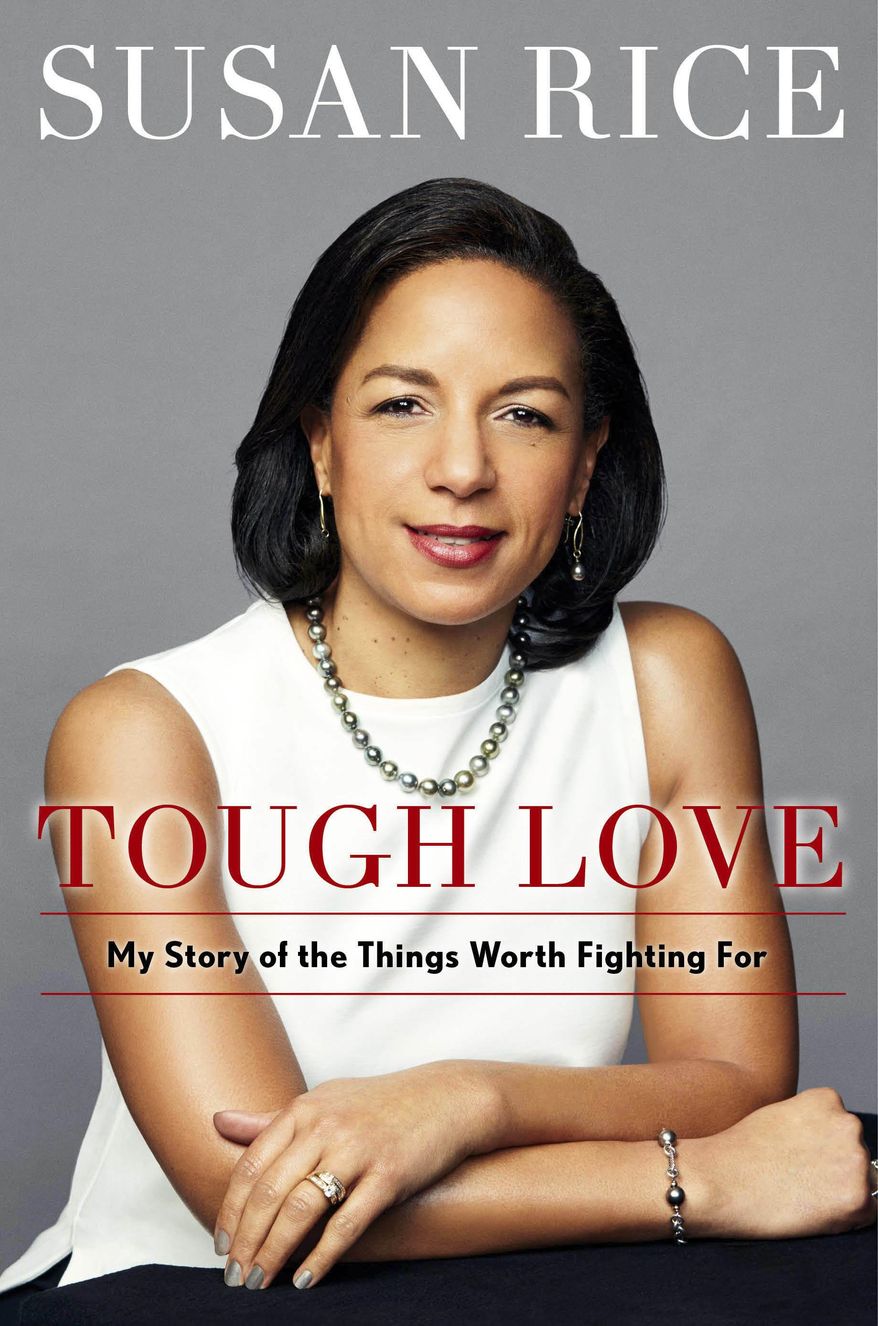 This cover image released by Simon & Schuster shows "Tough Love: My Story of the Things Worth Fighting For," by Susan Rice, which will be published in the fall. ( Simon & Schuster via AP)