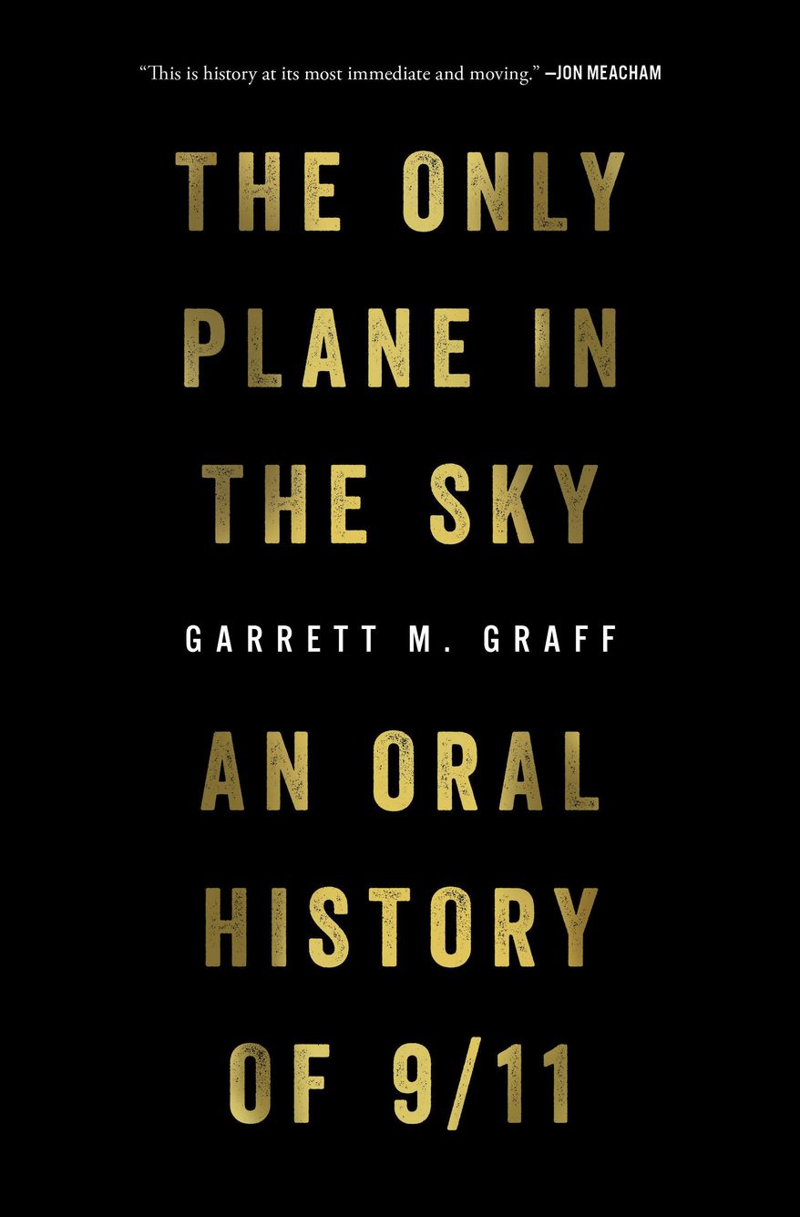 This cover image released by Avid Reader Press shows "The Only Plane in the Sky: An Oral History of 9/11," by Garrett M. Graff. (Avid Reader Press via AP)