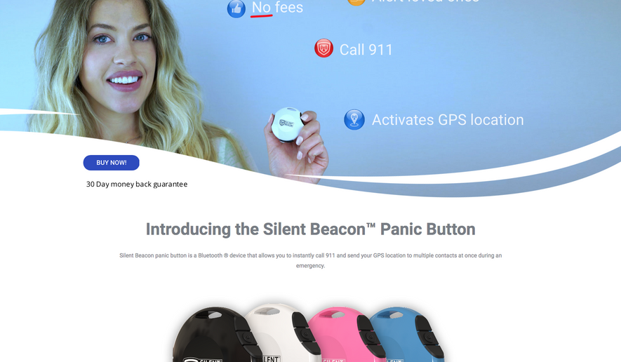 The Silent Beacon is a Bluetooth-connected, small plastic disk that can be attached to a key chain or purse, or worn on the pants or around the neck. With the simultaneous click of two buttons, the device can text and call a pre-set number — perhaps a friend or the 911 emergency service — and instantly activates a GPS tracker.  (screengrab from silentbeacon.com)