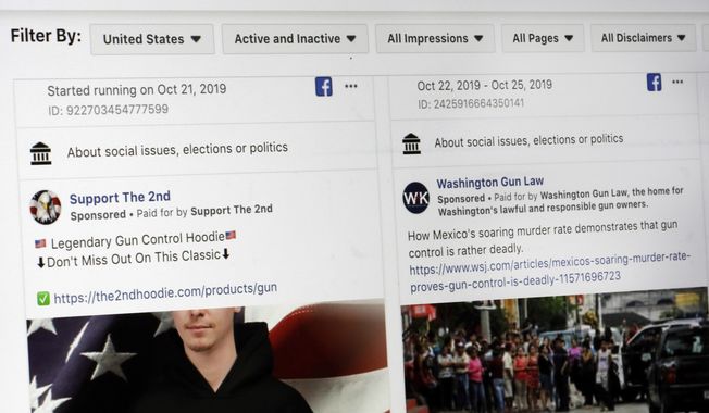 This photo shows a search for political ads that were on Facebook displayed on a computer screen Thursday, Oct. 31, 2019, in New York. Twitter&#x27;s ban on political advertising is ratcheting up the pressure on Facebook and Mark Zuckerberg to follow suit. Zuckerberg doubled down on Facebooks approach in a call with analysts Wednesday, Oct. 30, he reiterated Facebooks stance that political speech is important.&quot; (AP Photo/Richard Drew) **FILE**