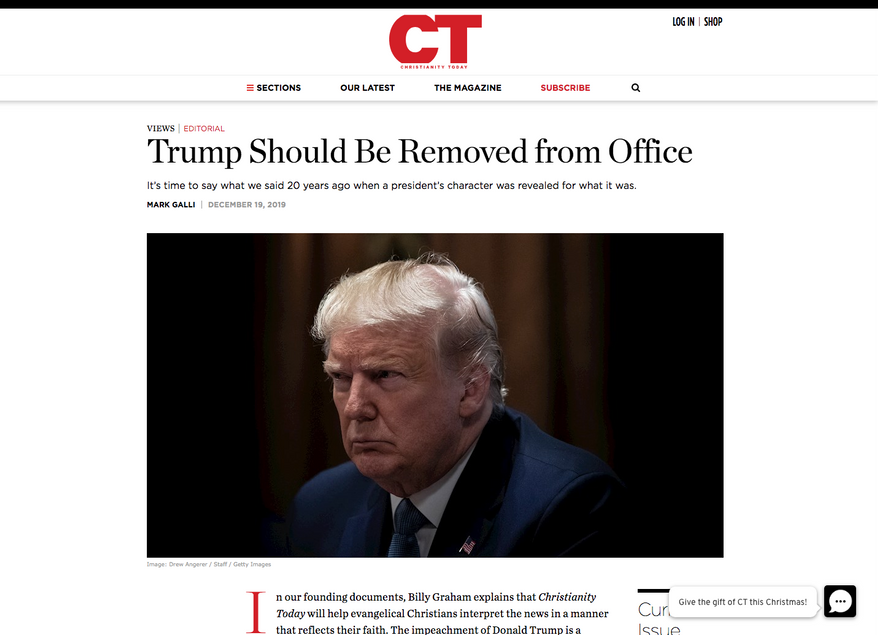 Christianity Today, which was founded by the Rev. Billy Graham, published a column written by editor Mark Galli under the headline &quot;Trump Should Be Removed from Office.&quot;