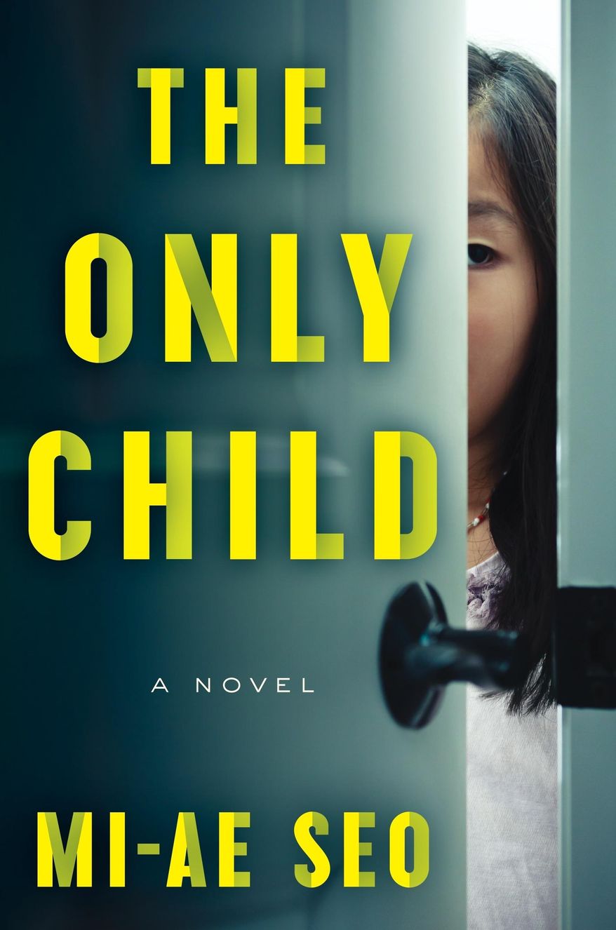 This cover image released by Ecco shows "The Only Child" by Mi-Ae Seo. (Ecco via AP)