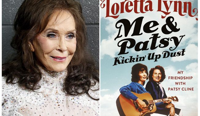 This combination photo shows Loretta Lynn posing for a photo at the Municipal Auditorium in Nashville, Tenn. on Feb. 10, 2016, left, and the cover image for her book &amp;quot;Me &amp;amp; Patsy Kickin’ Up Dust: My Friendship with Patsy Cline,&amp;quot; which was released on Tuesday, April 7.  (Photo by Donn Jones/Invision/AP, left, and Grand Central via AP)
