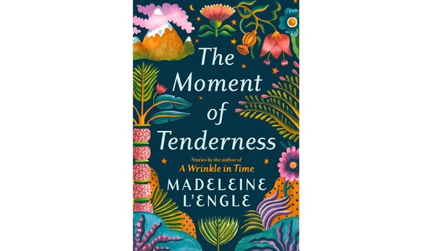 The Moment of Tenderness by Madeleine L'Engle (book cover)